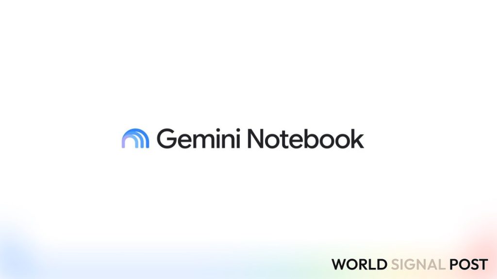 Google Renames NotebookLM to Gemini Notebook, Enhances Features